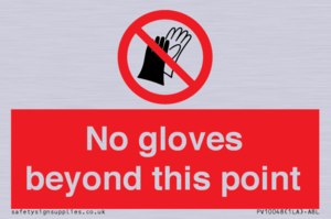 No gloves beyond this point